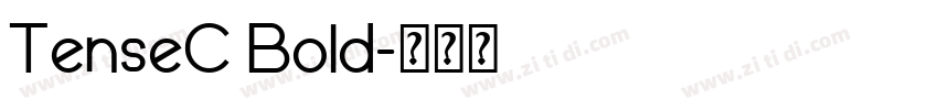 TenseC Bold字体转换